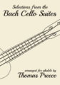 Book cover: Selections from the Bach Cello Suites arranged for ukulele