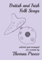 Book cover: British and Irish Folk Songs arranged for ocarina